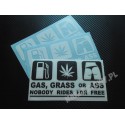 GAS GRASS OR ASS