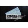 DIESEL MUSI DYMIĆ !!!