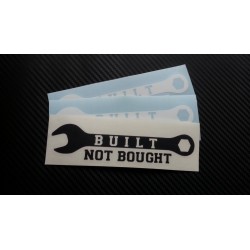 BUILT NOT BOUGHT 