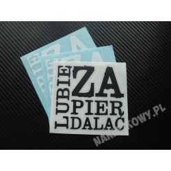 LUBIĘ ZAPIERDALAĆ
