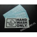 HAND WASH ONLY 